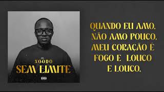 XOODÓ  Sem Limite Lyric Vídeo [upl. by Wainwright]