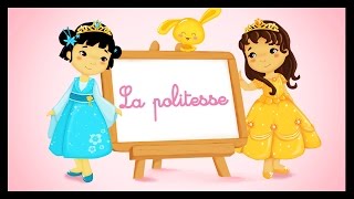 La politesse  Chansons pour apprendre avec les petites princesses  Titounis [upl. by Notsuj]