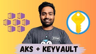 Day20  Azure Key Vault Integration with AKS  Kubernetes Secret Store CSI Driver with Azure Vault [upl. by Mahmud161]