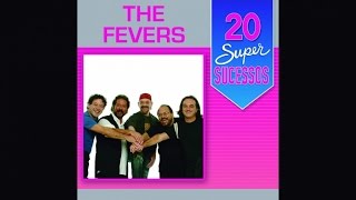 The Fevers  20 Super Sucessos  Completo  Oficial [upl. by Castara]