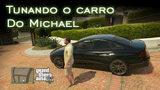 Tunando o carro do Michael  GTA V PTBR [upl. by Regdor645]