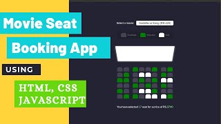 Movie Seat Booking Web App With HTML CSS And Javascript [upl. by Herahab]