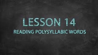 Sound It Out Episode 14  Reading Polysyllabic Words [upl. by Pate722]