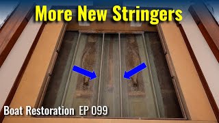 2 more new stringers amp summer progress update  Boat Restoration EP099 [upl. by Levana]