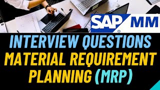 SAP MM  SAP Interview  Interview Questions on MRP  Material Requirement Planning [upl. by Tarton]