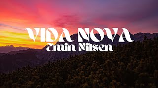 Emin Nilsen  VIDA NOVA [upl. by Ariamat]