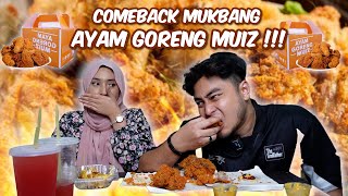 COMEBACK MUKBANG BERSAMA MAFIQ  MUKBANG AYAM GORENG MUIZ [upl. by Glory]