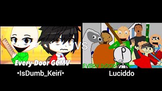 Baldis Basics Song  quotEvery Doorquot Part 5 •IsDumbKeirī• vs Luciddo [upl. by Tomaso]