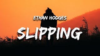 Ethan Hodges  Slipping Through My Fingers Lyrics sometimes i wish that i could freeze the picture [upl. by Gaskins839]