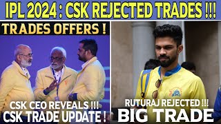 CSK New Trade Offer Rejected Full Details 😱 IPL 2024 Auction News [upl. by Lupe349]