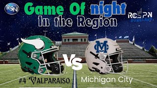 GAME NIGHT IN THE REGION Valparaiso at Michigan City  Football [upl. by Vin198]