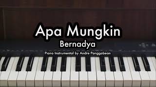 Apa Mungkin  Bernadya  Piano Karaoke by Andre Panggabean [upl. by Eelta]