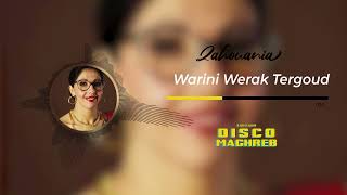 Zahouania  Warini Werak Tergoud Official Audio [upl. by Allehc605]