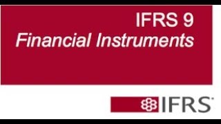 IFRS 9 INSTRUMENTS FINANCIERS [upl. by Llednek]