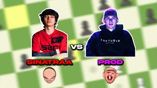 Sinatraa vs PROD Chess 1v1s [upl. by Delaney]