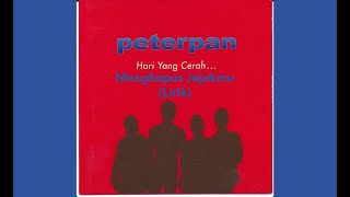 07 Menghapus Jejakmu  Peterpan Lirik [upl. by Adila]