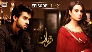 Qurban Episode 1 amp 2  Bilal Abbas  Iqra Aziz  ARY Digital [upl. by Symon]