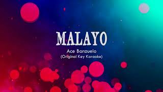 MALAYO ORIGINAL KEY KARAOKE  ACE BANZUELO [upl. by Nos]