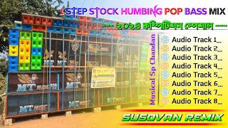 New Style 1 Step Stock Humming Pop Bass Mix 2024  Dj Susovan Remix 2024  Musical Sp Chandan [upl. by Noraa461]