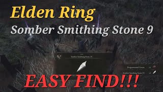 Elden Ring Somber Smithing Stone 9 Easiest FIND [upl. by Enorej]