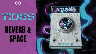 Tides  Reverb amp Space  Off vs On Preview [upl. by Atil431]