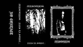 Zerstorung  Dans La Foret Full Demo [upl. by Costa]