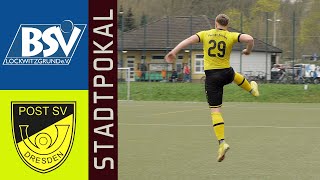 Pokalkrimi  BSV Lockwitzgrund  Post SV Dresden [upl. by Niak]