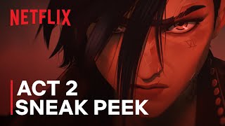 Arcane Season 2  Act 2 Sneak Peek  Netflix [upl. by Ytram952]