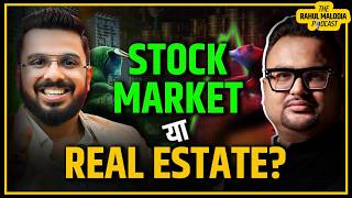 Stock Real Estate amp Entrepreneurship Ft Pushkar Raj Thakur  The Rahul Malodia Podcast [upl. by Skill]