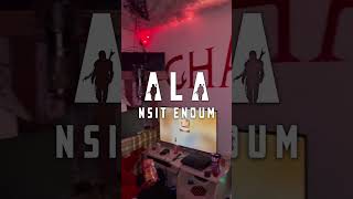 💣 ALA  Nsit Enoum Remix ft Skrill 💣 AlaOfficial [upl. by Lleznov]