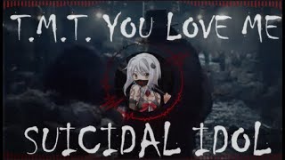 SUICIDALIDOL  TELL ME THAT U LOVE ME  SPED UP  REVERB [upl. by Eniahpets]