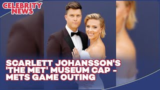 Scarlett Johansson Rocks ‘The Met’ Museum Cap at Mets Game [upl. by Ahtaela567]