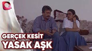 Gerçek Kesit  Yasak Aşk [upl. by Notsirk]