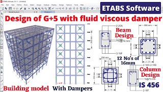 Complete G5 building design with viscous damper in ETABS software  earth quake resistant structure [upl. by Allets419]