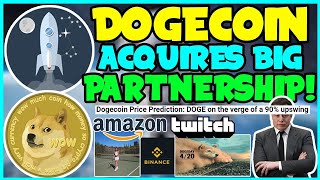 FAST DOGECOIN IS GETTING BIG PARTNERSHIPS GREAT NEWS Elon Musk DogeDay xPayment ONLY CRYPTO [upl. by Odarbil873]