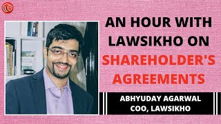 Shareholders Agreements  Abhyuday Agarwal  An Hour With LawSikho [upl. by Sadinoel]