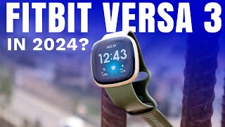 Fitbit Versa 3 Review In 2024 Is It Still Worth It [upl. by Ahtelrac]