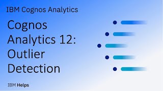 Cognos Analytics 12 Outlier Detection [upl. by Mehelhteb]