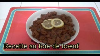 recette au foie de boeuf [upl. by Zoa]