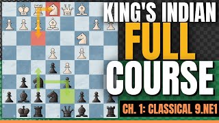 BEAT the Classical 9Ne1 Kings Indian Defense Masterclass [upl. by Tirza]