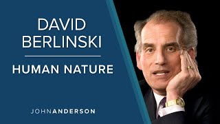 Dr David Berlinski  Human Nature [upl. by Prior]