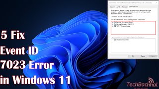 5 Fix Event ID 7023 Error Windows 11 [upl. by Dixon]