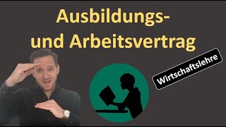 Ausbildungsvertrag und Arbeitsvertrag [upl. by Nadnarb]