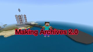 Making Archives 20 [upl. by Eadahc]