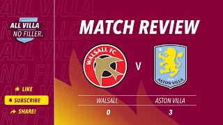 Instant Reaction Walsall 0  3 Aston Villa  Barrenechea Rogers amp Nedeljkovic Look The Business [upl. by Aridni]