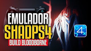 ShadPS4 Build BLOODBORNE I EMULADOR DE PS4 PARA PC  TUTORIAL COMPLETO [upl. by Namsaj]