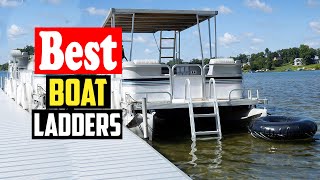 ✅Top 10 Best Boat Ladders in 2023 Reviews [upl. by Dduj]