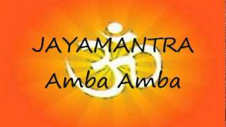 JAYAMANTRA Amba Amba [upl. by Atikal11]