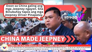 China Made Jeepney Franchise Consolidation Modernization Hearing [upl. by Uaeb843]