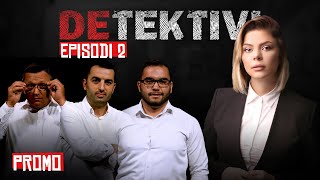 PROMO DETEKTIVI  Episodi 2 [upl. by Rosita152]